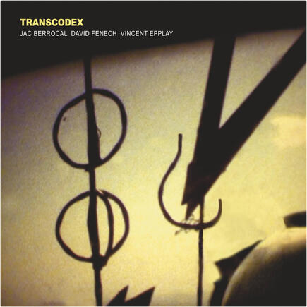 Jac Berrocal, Vincent Epplay, David Fenech Jac Berrocal, Vincent Epplay, David Fenech